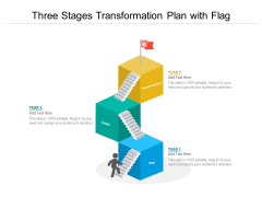 Three Stages Transformation Plan With Flag Ppt PowerPoint Presentation Layouts Model PDF Three Stages Transformation Plan With Flag Ppt PowerPoint Presentation Layouts Model PDF