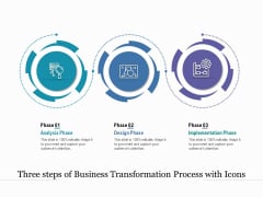 Three Steps Of Business Transformation Process With Icons Ppt PowerPoint Presentation Outline Graphic Tips PDF Three Steps Of Business Transformation Process With Icons Ppt PowerPoint Presentation Outline Graphic Tips PDF