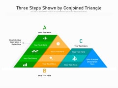 Three Steps Shown By Conjoined Triangle Ppt PowerPoint Presentation File Example PDF Three Steps Shown By Conjoined Triangle Ppt PowerPoint Presentation File Example PDF
