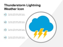 Thunderstorm Lightning Weather Icon Ppt Powerpoint Presentation Icon Infographic Template Thunderstorm Lightning Weather Icon Ppt Powerpoint Presentation Icon Infographic Template