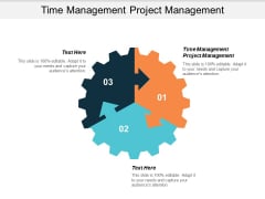 Time Management Project Management Ppt PowerPoint Presentation Styles Inspiration Cpb Time Management Project Management Ppt PowerPoint Presentation Styles Inspiration Cpb