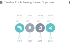 Timeline For Achieving Career Objectives Example Ppt Presentation Timeline For Achieving Career Objectives Example Ppt Presentation