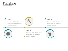 Timeline Template 2 Ppt PowerPoint Presentation Topics