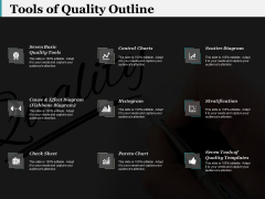 Tools Of Quality Outline Ppt PowerPoint Presentation Visuals Tools Of Quality Outline Ppt PowerPoint Presentation Visuals
