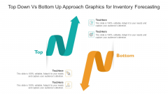 Top Down Vs Bottom Up Approach Graphics For Inventory Forecasting Ppt PowerPoint Presentation Icon Pictures PDF