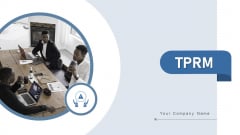Tprm Evaluate Monitor Ppt PowerPoint Presentation Complete Deck With Slides Tprm Evaluate Monitor Ppt PowerPoint Presentation Complete Deck With Slides