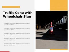 Traffic Cone With Wheelchair Sign Ppt PowerPoint Presentation Ideas Pictures PDF Traffic Cone With Wheelchair Sign Ppt PowerPoint Presentation Ideas Pictures PDF