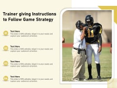 Trainer Giving Instructions To Follow Game Strategy Ppt PowerPoint Presentation Summary Skills PDF Trainer Giving Instructions To Follow Game Strategy Ppt PowerPoint Presentation Summary Skills PDF