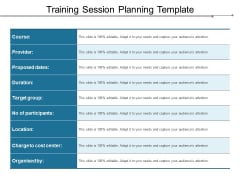 Training Session Planning Template Ppt PowerPoint Presentation Pictures Design Inspiration Training Session Planning Template Ppt PowerPoint Presentation Pictures Design Inspiration