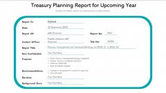 Treasury Planning Report For Upcoming Year Ppt File Aids PDF