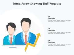 Trend Arrow Showing Staff Progress Ppt PowerPoint Presentation Infographics Example Topics PDF Trend Arrow Showing Staff Progress Ppt PowerPoint Presentation Infographics Example Topics PDF