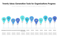 Twenty Ideas Generation Tools For Organizations Progress Ppt PowerPoint Presentation Styles Influencers PDF Twenty Ideas Generation Tools For Organizations Progress Ppt PowerPoint Presentation Styles Influencers PDF