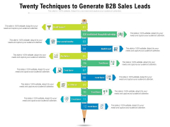 Twenty Techniques To Generate B2B Sales Leads Ppt PowerPoint Presentation Model Graphics Tutorials PDF Twenty Techniques To Generate B2B Sales Leads Ppt PowerPoint Presentation Model Graphics Tutorials PDF