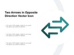 Two Arrows In Opposite Direction Vector Icon Ppt PowerPoint Presentation Inspiration Portfolio Two Arrows In Opposite Direction Vector Icon Ppt PowerPoint Presentation Inspiration Portfolio