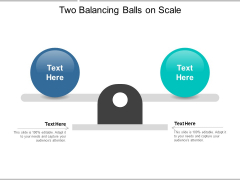 Two Balancing Balls On Scale Ppt Powerpoint Presentation Show Background Image Two Balancing Balls On Scale Ppt Powerpoint Presentation Show Background Image
