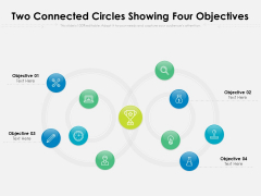 Two Connected Circles Showing Four Objectives Ppt PowerPoint Presentation Professional Graphics PDF Two Connected Circles Showing Four Objectives Ppt PowerPoint Presentation Professional Graphics PDF