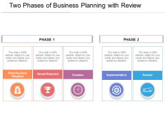 Two Phases Of Business Planning With Review Ppt PowerPoint Presentation Model Gallery PDF Two Phases Of Business Planning With Review Ppt PowerPoint Presentation Model Gallery PDF