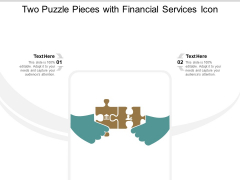 Two Puzzle Pieces With Financial Services Icon Ppt Powerpoint Presentation Show Outfit Two Puzzle Pieces With Financial Services Icon Ppt Powerpoint Presentation Show Outfit