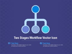 Two Stages Workflow Vector Icon Ppt PowerPoint Presentation Outline Picture Two Stages Workflow Vector Icon Ppt PowerPoint Presentation Outline Picture