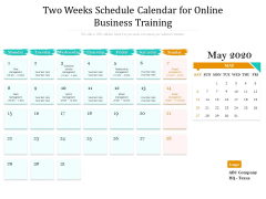 Two Weeks Schedule Calendar For Online Business Training Ppt PowerPoint Presentation Show Graphics Design PDF Two Weeks Schedule Calendar For Online Business Training Ppt PowerPoint Presentation Show Graphics Design PDF
