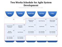 Two Weeks Schedule For Agile System Development Ppt PowerPoint Presentation Styles Guide PDF Two Weeks Schedule For Agile System Development Ppt PowerPoint Presentation Styles Guide PDF