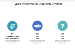 Types Performance Appraisal System Ppt PowerPoint Presentation Icon Template