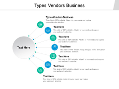 Types Vendors Business Ppt PowerPoint Presentation Icon Graphics Template Cpb Types Vendors Business Ppt PowerPoint Presentation Icon Graphics Template Cpb