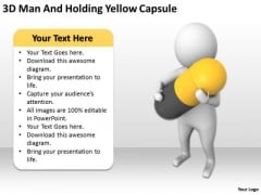 Top Business People 3d Man And Holding Yellow Capsule PowerPoint Templates Top Business People 3d Man And Holding Yellow Capsule PowerPoint Templates