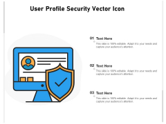 User Profile Security Vector Icon Ppt PowerPoint Presentation Icon Example File PDF User Profile Security Vector Icon Ppt PowerPoint Presentation Icon Example File PDF