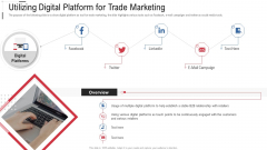 Utilizing Digital Platform For Trade Marketing Online Trade Marketing And Promotion Themes PDF