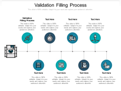 Validation Filling Process Ppt PowerPoint Presentation Ideas Objects Cpb Pdf Validation Filling Process Ppt PowerPoint Presentation Ideas Objects Cpb Pdf