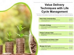 Value Delivery Techniques With Life Cycle Management Ppt PowerPoint Presentation Ideas Guide PDF Value Delivery Techniques With Life Cycle Management Ppt PowerPoint Presentation Ideas Guide PDF