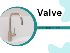 Valve Marble Shelf Individual Ppt PowerPoint Presentation Complete Deck Valve Marble Shelf Individual Ppt PowerPoint Presentation Complete Deck