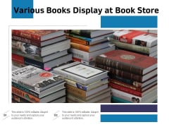 Various Books Display At Book Store Ppt PowerPoint Presentation Ideas Brochure PDF Various Books Display At Book Store Ppt PowerPoint Presentation Ideas Brochure PDF