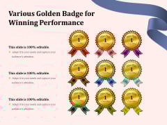 Various Golden Badge For Winning Performance Ppt PowerPoint Presentation File Skills PDF Various Golden Badge For Winning Performance Ppt PowerPoint Presentation File Skills PDF