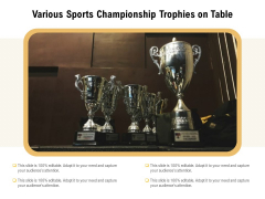 Various Sports Championship Trophies On Table Ppt PowerPoint Presentation File Maker PDF Various Sports Championship Trophies On Table Ppt PowerPoint Presentation File Maker PDF