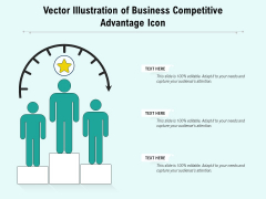 Vector Illustration Of Business Competitive Advantage Icon Ppt PowerPoint Presentation File Slides PDF Vector Illustration Of Business Competitive Advantage Icon Ppt PowerPoint Presentation File Slides PDF