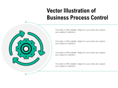Vector Illustration Of Business Process Control Ppt PowerPoint Presentation Infographic Template Show Vector Illustration Of Business Process Control Ppt PowerPoint Presentation Infographic Template Show