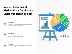 Vector Illustration Of Market Share Distribution Chart With Dollar Symbol Ppt PowerPoint Presentation File Outline PDF Vector Illustration Of Market Share Distribution Chart With Dollar Symbol Ppt PowerPoint Presentation File Outline PDF