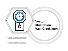 Vector Illustration Wall Clock Icon Ppt PowerPoint Presentation Infographic Template Clipart PDF Vector Illustration Wall Clock Icon Ppt PowerPoint Presentation Infographic Template Clipart PDF