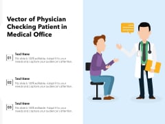 Vector Of Physician Checking Patient In Medical Office Ppt PowerPoint Presentation Styles PDF Vector Of Physician Checking Patient In Medical Office Ppt PowerPoint Presentation Styles PDF