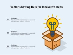 Vector Showing Bulb For Innovative Ideas Ppt PowerPoint Presentation Summary Template PDF Vector Showing Bulb For Innovative Ideas Ppt PowerPoint Presentation Summary Template PDF