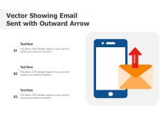 Vector Showing Email Sent With Outward Arrow Ppt PowerPoint Presentation Professional Slide PDF Vector Showing Email Sent With Outward Arrow Ppt PowerPoint Presentation Professional Slide PDF
