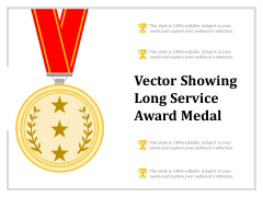 Vector Showing Long Service Award Medal Ppt PowerPoint Presentation Pictures Templates PDF Vector Showing Long Service Award Medal Ppt PowerPoint Presentation Pictures Templates PDF