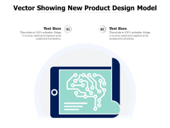 Vector Showing New Product Design Model Ppt PowerPoint Presentation Model Graphics Pictures PDF Vector Showing New Product Design Model Ppt PowerPoint Presentation Model Graphics Pictures PDF