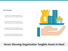 Vector Showing Organization Tangible Assets In Hand Ppt PowerPoint Presentation Inspiration PDF Vector Showing Organization Tangible Assets In Hand Ppt PowerPoint Presentation Inspiration PDF