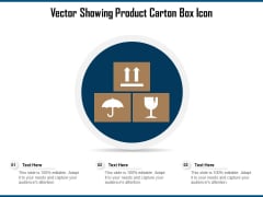 Vector Showing Product Carton Box Icon Ppt PowerPoint Presentation Inspiration Rules PDF Vector Showing Product Carton Box Icon Ppt PowerPoint Presentation Inspiration Rules PDF