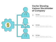 Vector Showing Various Stockholder Of Company Ppt PowerPoint Presentation Gallery Inspiration PDF Vector Showing Various Stockholder Of Company Ppt PowerPoint Presentation Gallery Inspiration PDF