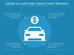 Vehicle Icon With Dollar Symbol Vector Illustration Ppt PowerPoint Presentation Diagram Templates PDF Vehicle Icon With Dollar Symbol Vector Illustration Ppt PowerPoint Presentation Diagram Templates PDF
