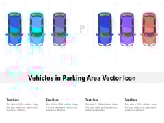 Vehicles In Parking Area Vector Icon Ppt PowerPoint Presentation Icon Layouts Vehicles In Parking Area Vector Icon Ppt PowerPoint Presentation Icon Layouts
